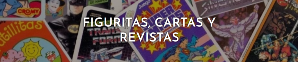 FIGURITAS CARTAS Y REVISTAS 1